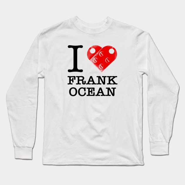 I Love Frank Ocean Long Sleeve T-Shirt by TrikoCraft